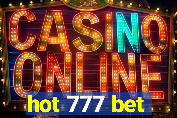hot 777 bet